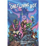 The Only Living Boy 5 9781629917498