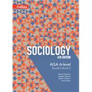 Aqa A-level Sociology - Student Book 2 9780007597499
