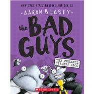 The Bad Guys in The Furball Strikes Back (The Bad Guys #3) 9781338087499