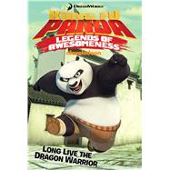 Long Live the Dragon Warrior 9781481427500