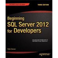 Beginning SQL Server 2012 for Developers 9781430237501