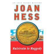 Muletrain to Maggody An Arly Hanks Mystery 9781501127502