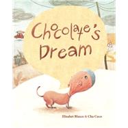 Chocolate's Dream 9788416147502