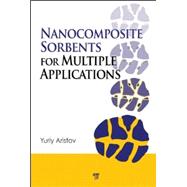 Nanocomposite Sorbents for Multiple Applications 9789814267502