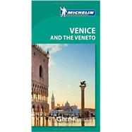 Michelin Green Guide Venice and the Veneto 9782067197503