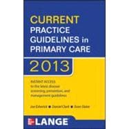 CURRENT Practice Guidelines in Primary Care 2013 9780071797504