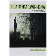 Plato to Darwin to DNA 9781465247506