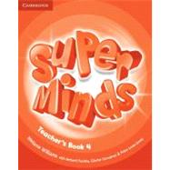 Super Minds Level 4 Teacher's Book 9780521217507