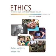 Ethics Theory and Contemporary Issues, Concise Edition 9781305077508