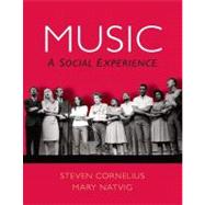 Music: A Social Experience 9780136017509