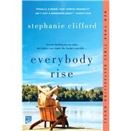 Everybody Rise A Novel 9781250077509