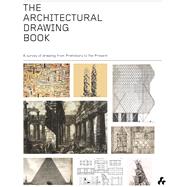 The Architectural Drawing Book 9781908967510