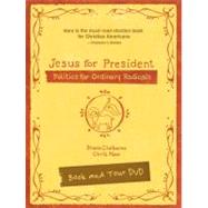 Jesus for President: Politics for Ordinary Radicals 9780310687511