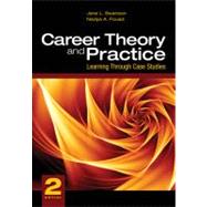 Career Theory and Practice : Learning Through Case Studies 9781412937511