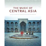 The Music of Central Asia 9780253017512