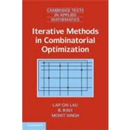 Iterative Methods in Combinatorial Optimization