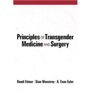 Principles of Transgender Medicine and Surgery 9781138867512