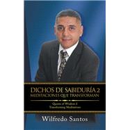 Dichos De Sabiduría 2 Meditaciones Que Transforman 9781506527512