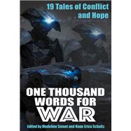One Thousand Words for War 9781933767512