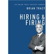 Hiring & Firing 9780814437513