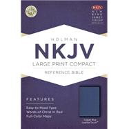 NKJV Large Print Compact Reference Bible, Cobalt Blue LeatherTouch 9781433617515