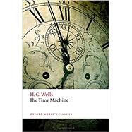 The Time Machine 9780198707516