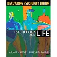 Psychology and Life Discovering Psychology Edition 9780205627516