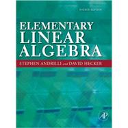 Elementary Linear Algebra 9780123747518