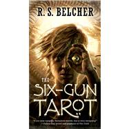 The Six-Gun Tarot 9780765367518