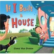 If I Built a House 9780803737518