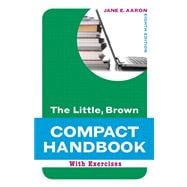 The Little, Brown Compact Handbook with Exercises 9780205217519