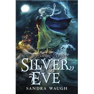 Silver Eve 9780449817520