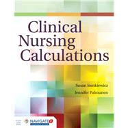 Clinical Nursing Calculations 9781284057522