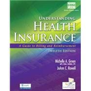 Understanding Health Insurance A Guide to Billing and Reimbursement (with Cengage EncoderPro.com Demo Printed Access Card) 9781285737522