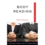 Body Reading: The Only Book You'll Ever Need 9781571747525
