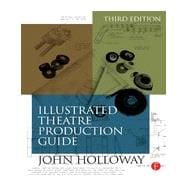 Illustrated Theatre Production Guide 9780415717526