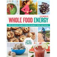 Whole Food Energy 9781438007526