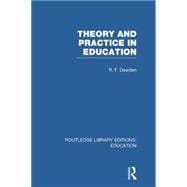Theory & Practice in Education (RLE Edu K) 9781138007529