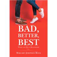 Bad, Better, Best 9781796087529