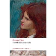 The Mill on the Floss 9780198707530