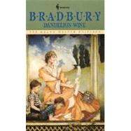 Dandelion Wine A Novel 9780553277531