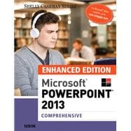 Enhanced Microsoft PowerPoint 2013 Comprehensive 9781305507531