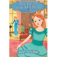 Betsy's Story, 1934 9781481427531