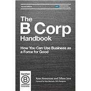 The B Corp Handbook, 2nd Edition 9781523097531