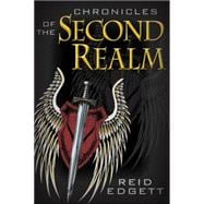 Chronicles of the Second Realm 9781942557531
