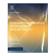 Fundamental Principles of Engineering Nanometrology 9781455777532