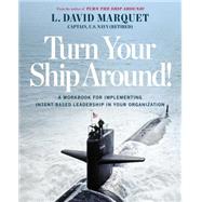 Turn Your Ship Around! 9781591847533