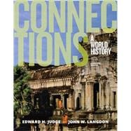 Connections A World History, Combined Volume, Plus NEW MyHistoryLab for World History 9780134167534