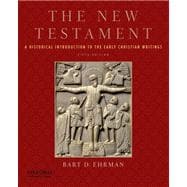 The New Testament A Historical Introduction to the Early Christian Writings 9780199757534
