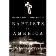 Baptists in America A History 9780199977536